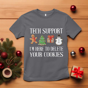 Christmas Tech Support T Shirt Here To Delete Cookies IT Xmas TS10 Charcoal Print Your Wear