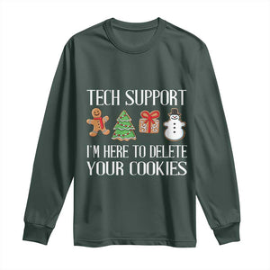 Christmas Tech Support Long Sleeve Shirt Here To Delete Cookies IT Xmas TS10 Dark Forest Green Print Your Wear