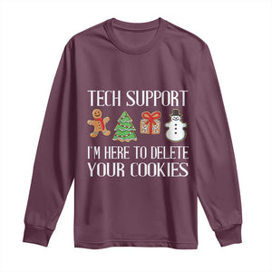 Christmas Tech Support Long Sleeve Shirt Here To Delete Cookies IT Xmas TS10 Maroon Print Your Wear