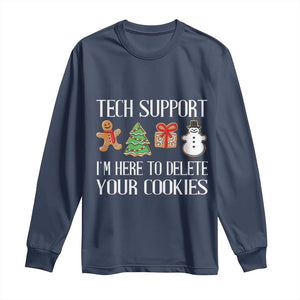 Christmas Tech Support Long Sleeve Shirt Here To Delete Cookies IT Xmas TS10 Navy Print Your Wear