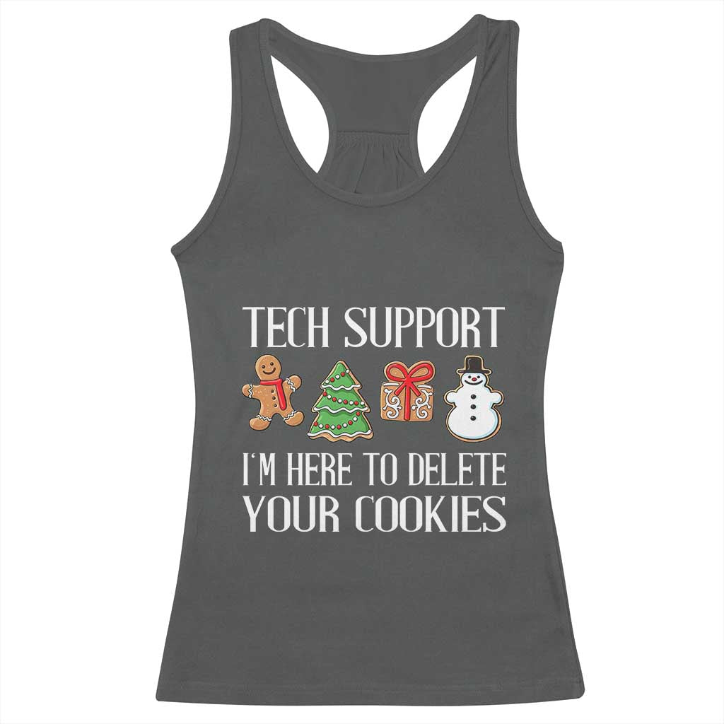 Christmas Tech Support Racerback Tank Top Here To Delete Cookies IT Xmas TS10 Dark Heather Print Your Wear