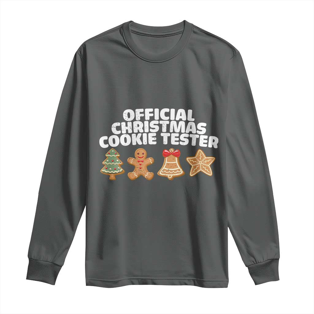 Official Christmas Cookie Tester Long Sleeve Shirt Taster Baking Crew Sibling Matching TS10 Dark Heather Print Your Wear