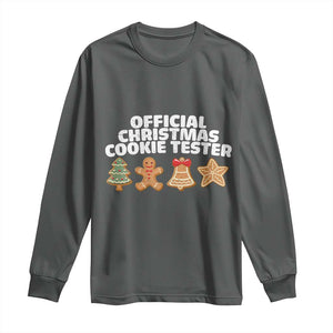 Official Christmas Cookie Tester Long Sleeve Shirt Taster Baking Crew Sibling Matching TS10 Dark Heather Print Your Wear
