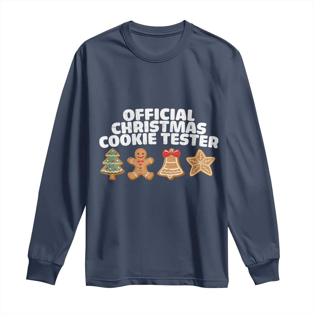 Official Christmas Cookie Tester Long Sleeve Shirt Taster Baking Crew Sibling Matching TS10 Navy Print Your Wear