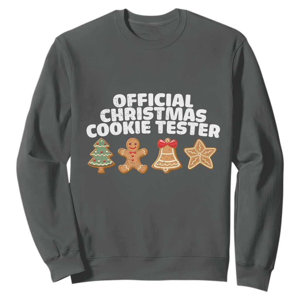 Official Christmas Cookie Tester Sweatshirt Taster Baking Crew Sibling Matching TS10 Dark Heather Print Your Wear