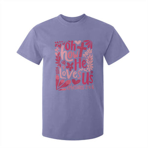 Oh how He Loves Us T Shirt For Kid Boho Christian Valentine TS10 Violet Print Your Wear