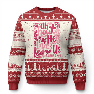 Oh how He Loves Us Ugly Christmas Sweater Boho Christian Valentine TS10 Beige Red Print Your Wear