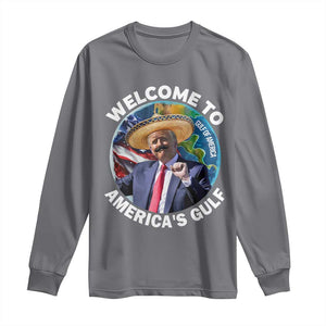 America's Gulf Mexico Long Sleeve Shirt Trump Sombrero Dancing Funny Map TS10 Charcoal Print Your Wear