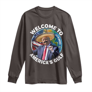 America's Gulf Mexico Long Sleeve Shirt Trump Sombrero Dancing Funny Map TS10 Dark Chocolate Print Your Wear