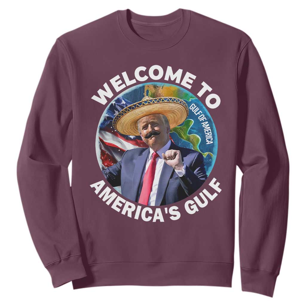 America's Gulf Mexico Sweatshirt Trump Sombrero Dancing Funny Map TS10 Maroon Print Your Wear