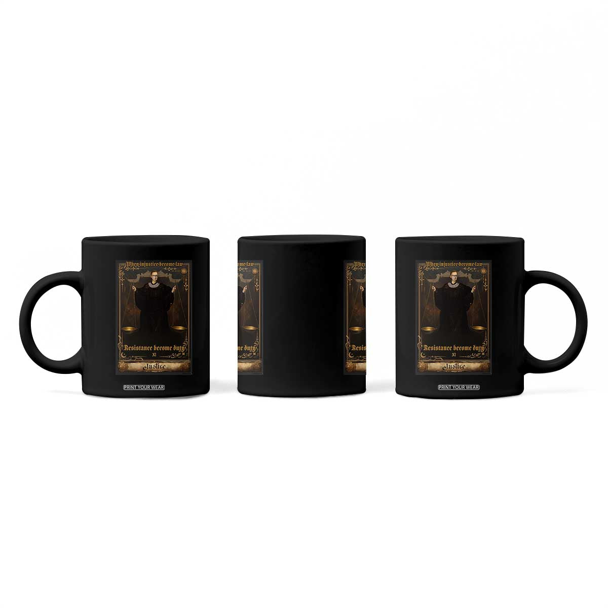 Tarot Card RBG Coffee Mug When Injustice Becomes Law Resistance Becomes Duty TS10 Print Your Wear