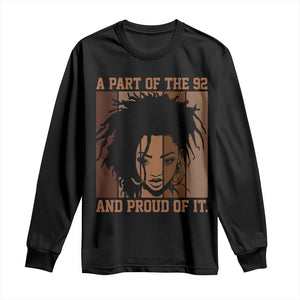 92 Percent Black Woman Power Long Sleeve Shirt A Part Of The 92% And Proud Of It TS10 Black Print Your Wear