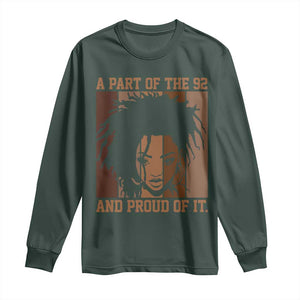 92 Percent Black Woman Power Long Sleeve Shirt A Part Of The 92% And Proud Of It TS10 Dark Forest Green Print Your Wear