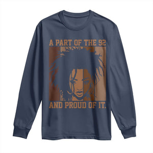 92 Percent Black Woman Power Long Sleeve Shirt A Part Of The 92% And Proud Of It TS10 Navy Print Your Wear