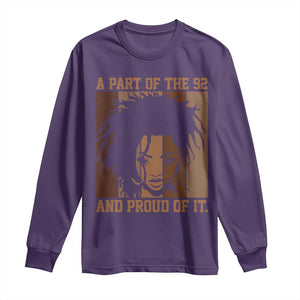 92 Percent Black Woman Power Long Sleeve Shirt A Part Of The 92% And Proud Of It TS10 Purple Print Your Wear