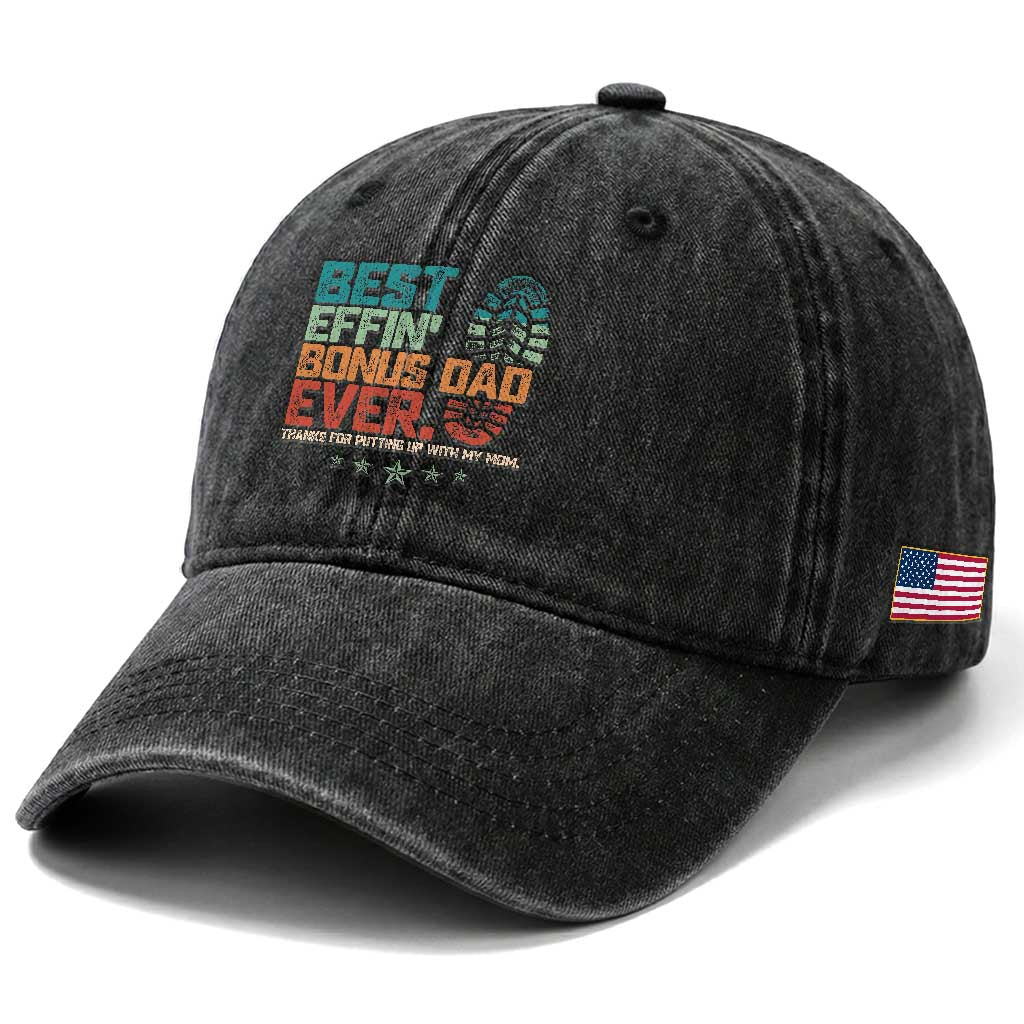 Funny Step Dad Washed Cotton Baseball Cap Best Effin’ Bonus Dad Ever Retro TS10 Print Your Wear