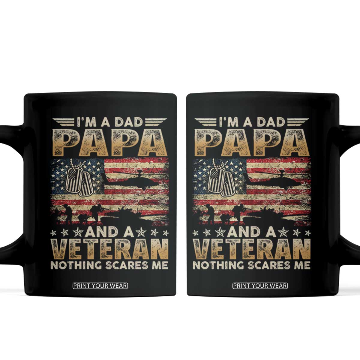 Funny Veteran Dad Coffee Mug Funny Military Veteran USA Flag TS10 Black Print Your Wear
