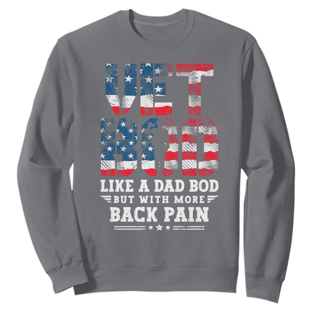 Vet Bod Sweatshirt Funny Military Veteran Dad Bod American Flag TS10 Charcoal Print Your Wear