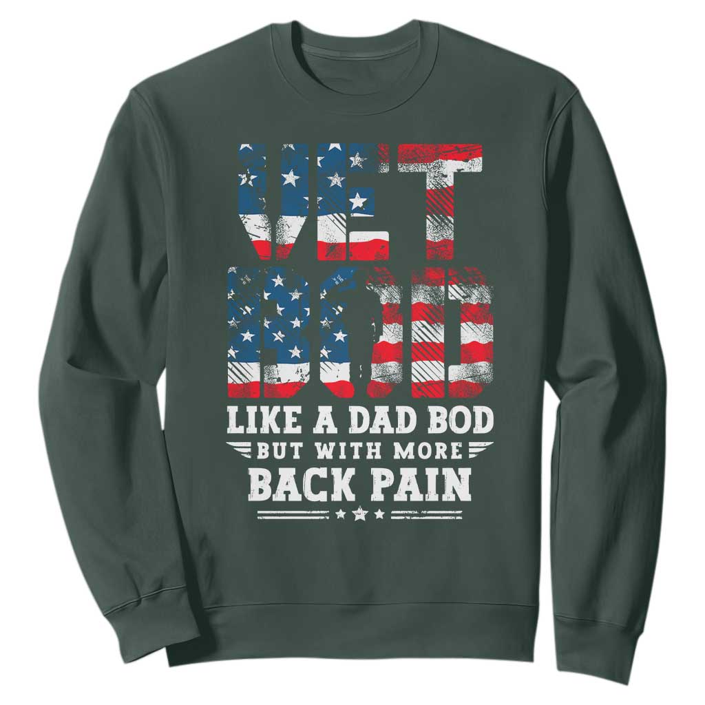 Vet Bod Sweatshirt Funny Military Veteran Dad Bod American Flag TS10 Dark Forest Green Print Your Wear