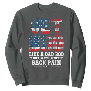 Vet Bod Sweatshirt Funny Military Veteran Dad Bod American Flag TS10 Dark Heather Print Your Wear