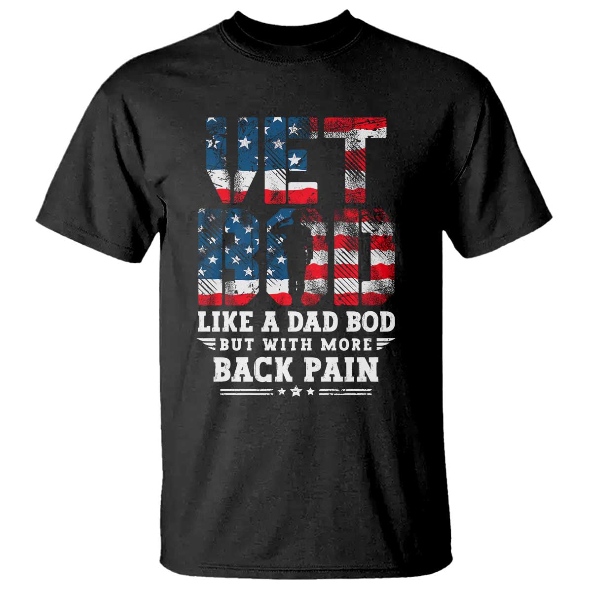 Vet Bod T Shirt Funny Military Veteran Dad Bod American Flag TS10 Black Print Your Wear