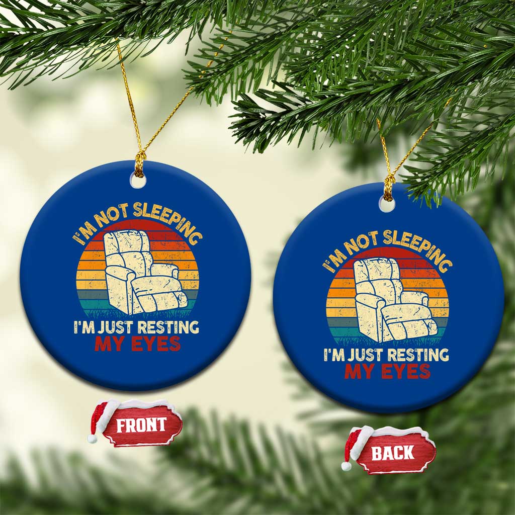 Dad Papa Grandpa Jokes Ceramic Ornament I'm Not Sleeping I'm Just Resting My Eyes TS10 1pc Blue Print Your Wear