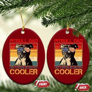 Vintage Pitbull Dad Ceramic Ornament Like A Regular Dad But Cooler TS10 Print Your Wear