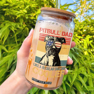Vintage Pitbull Dad Glass Can Like A Regular Dad But Cooler TS10 Black Print Your Wear