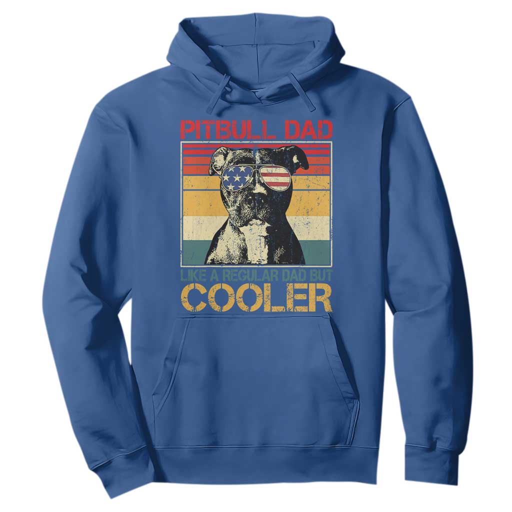Vintage Pitbull Dad Hoodie Like A Regular Dad But Cooler TS10 Royal Blue Print Your Wear