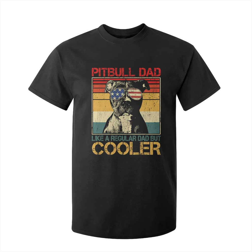 Vintage Pitbull Dad T Shirt For Kid Like A Regular Dad But Cooler TS10 Black Print Your Wear