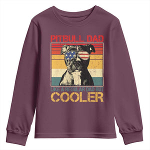 Vintage Pitbull Dad Youth Sweatshirt Like A Regular Dad But Cooler TS10 Maroon Print Your Wear