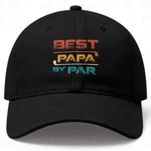 Golf Dad Baseball Cap Best Papa By Par Golfing Golfer Funny Fathers Day Gifts TS10 Print Your Wear