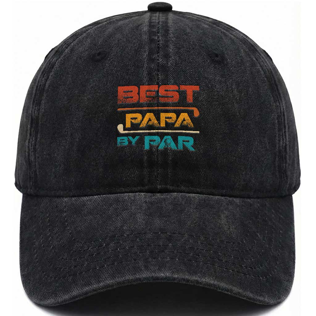 Golf Dad Washed Cotton Baseball Cap Best Papa By Par Golfing Golfer Funny Fathers Day Gifts TS10 Print Your Wear