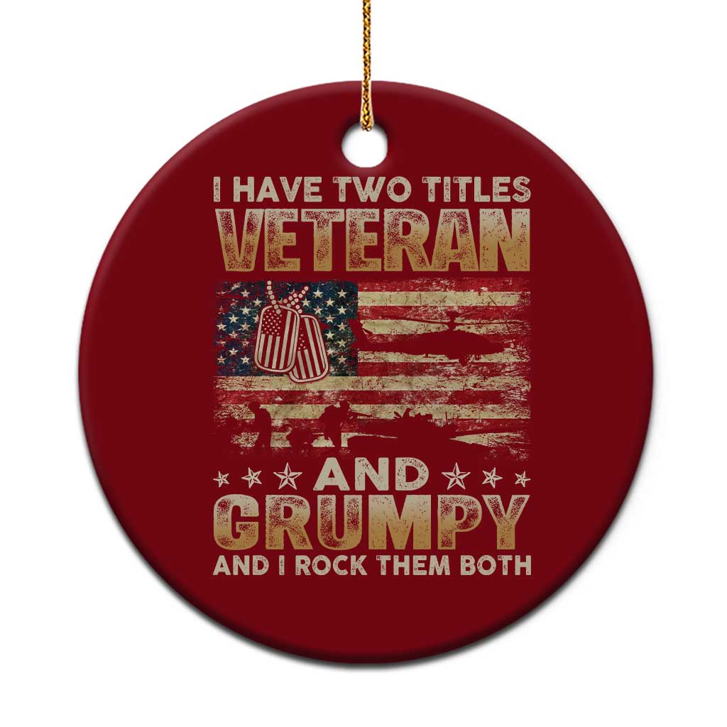 Grumpy Old Veteran Ceramic Ornament Funny Military Veteran USA Flag TS10 1pc Red Print Your Wear