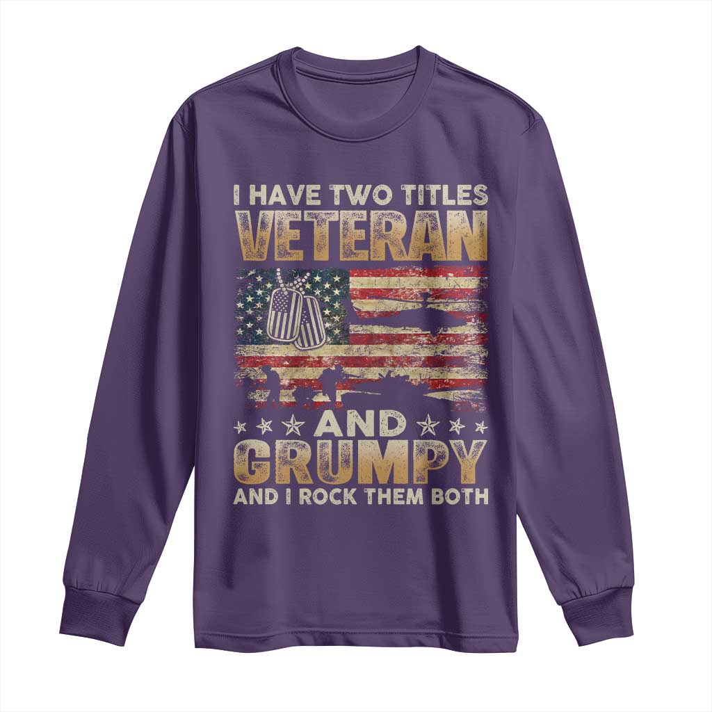 Grumpy Old Veteran Long Sleeve Shirt Funny Military Veteran USA Flag TS10 Purple Print Your Wear
