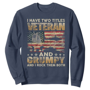 Grumpy Old Veteran Sweatshirt Funny Military Veteran USA Flag TS10 Navy Print Your Wear