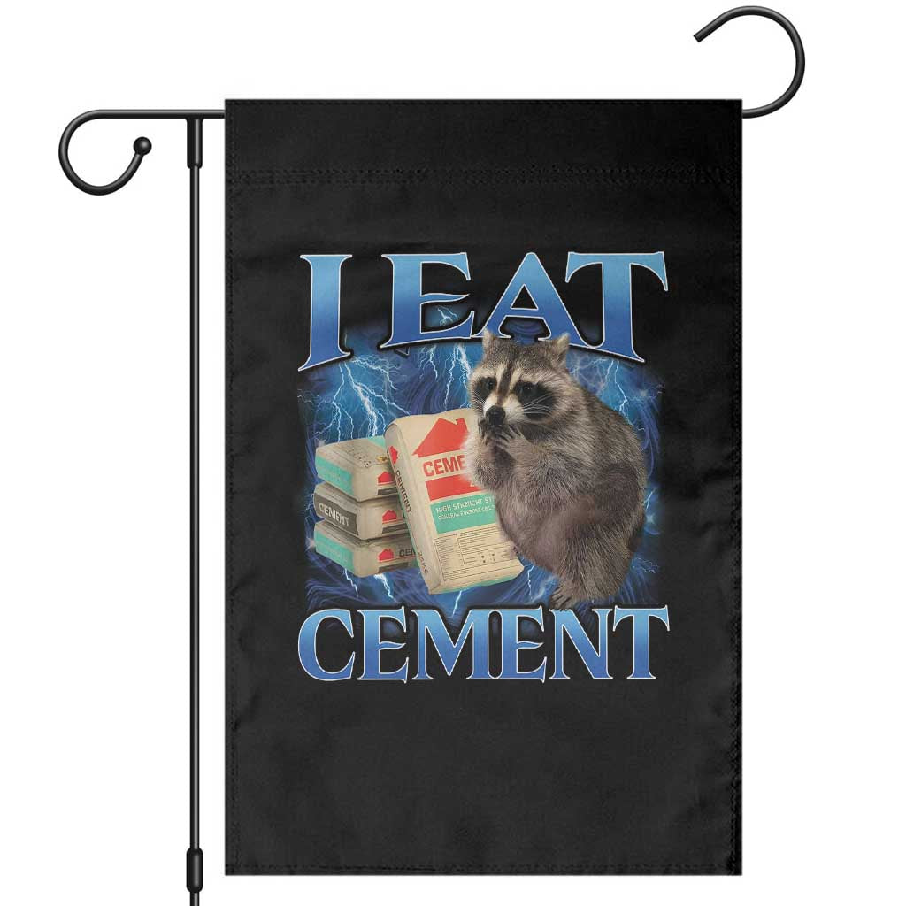 I Eat Cement Garden Flag Cursed Raccoon Funny Oddly Dank Meme Gen Z TS10 Black Print Your Wear