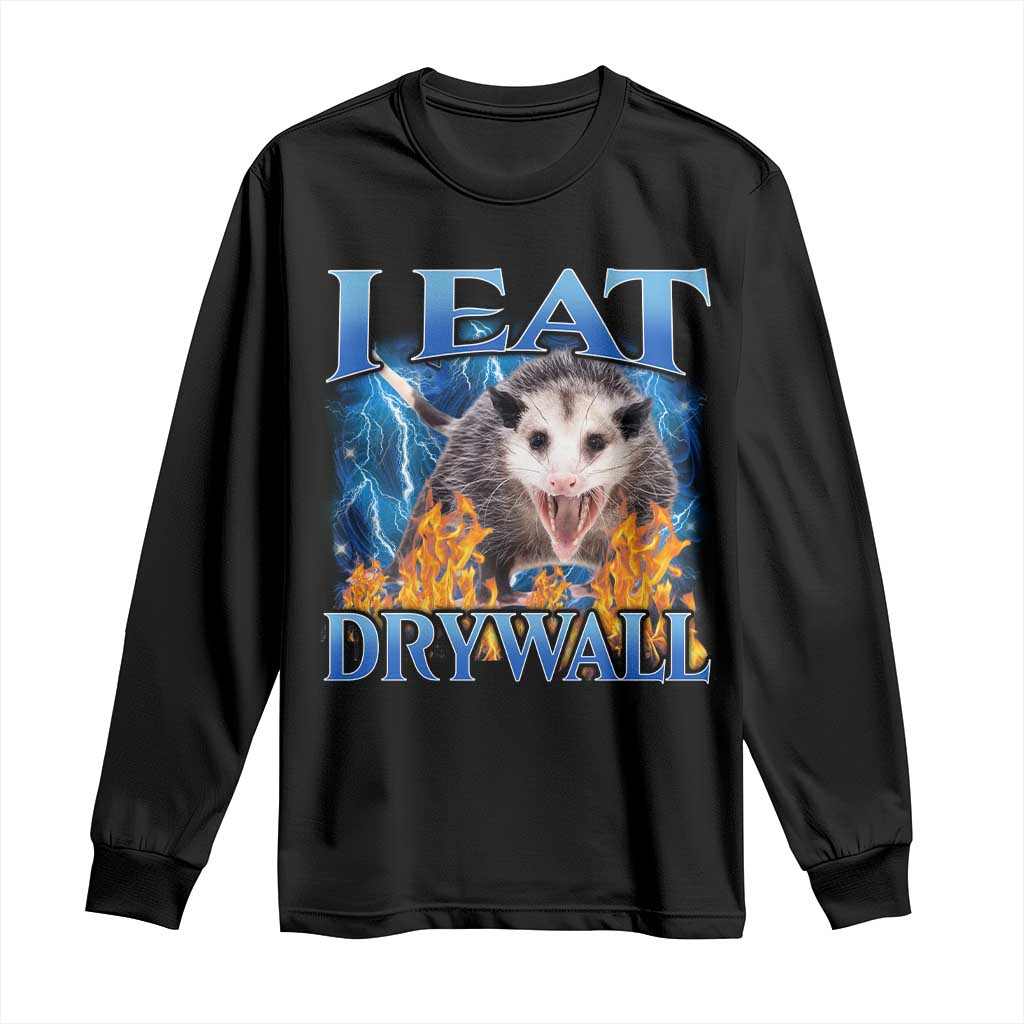 Possum Meme Long Sleeve Shirt I Eat Drywall Opossum Funny Weird Cursed Internet Memes TS10 Black Print Your Wear