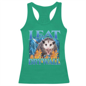 Possum Meme Racerback Tank Top I Eat Drywall Opossum Funny Weird Cursed Internet Memes TS10 Irish Green Print Your Wear