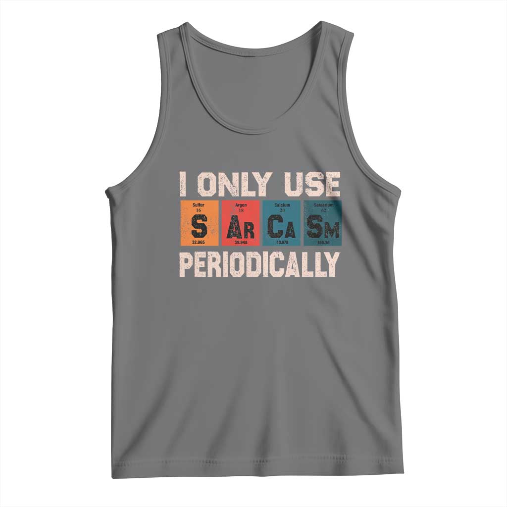 Sarcasm Periodic Table Tank Top Element Weird Science Joke Gift TS10 Black Heather Print Your Wear