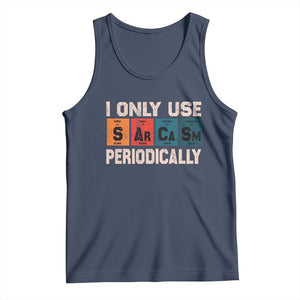 Sarcasm Periodic Table Tank Top Element Weird Science Joke Gift TS10 Navy Print Your Wear