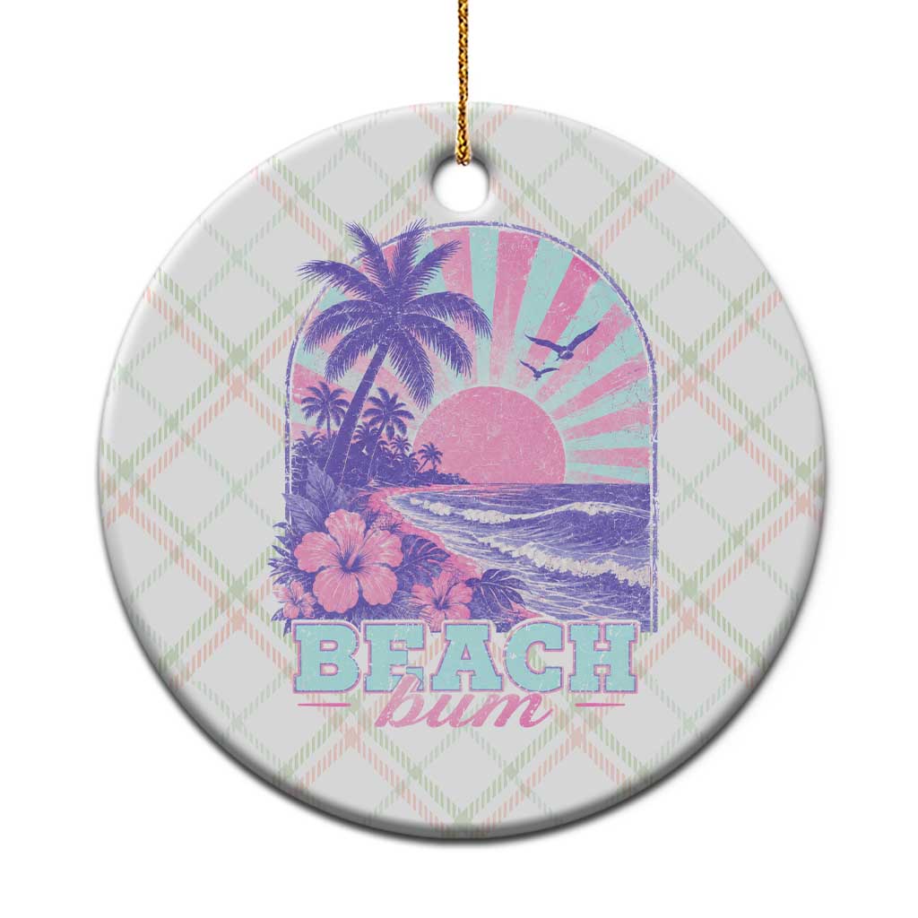 Beach Bum Ceramic Ornament Summer Vacation Beach Lover Surf Wave Vintage Tropical Sunset Aesthetic TS10 1pc Christmas Plaid Print Your Wear