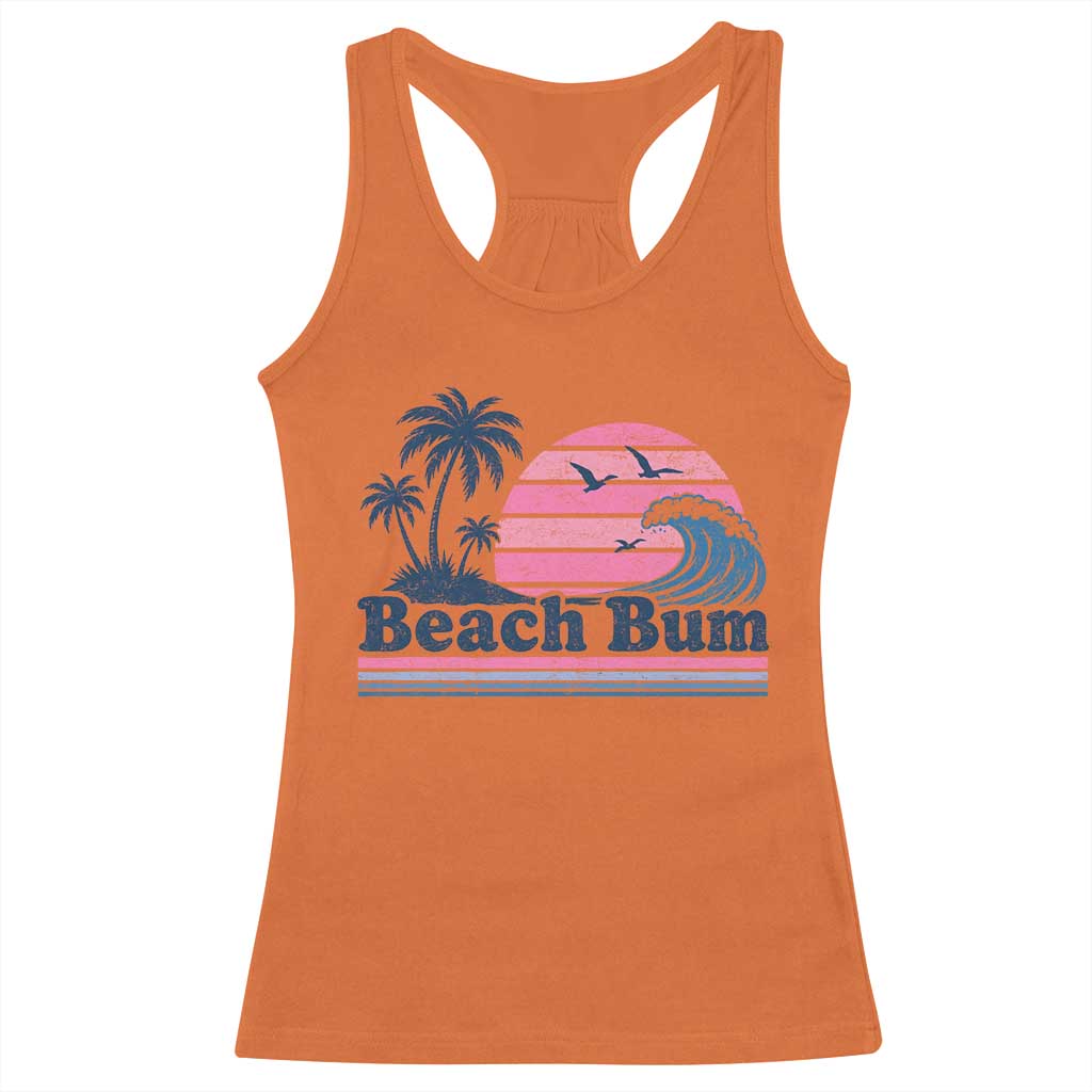 Beach Bum Racerback Tank Top Retro Summer Vacation Surf Wave Tropical Sunset Aesthetic TS10 Orange Print Your Wear