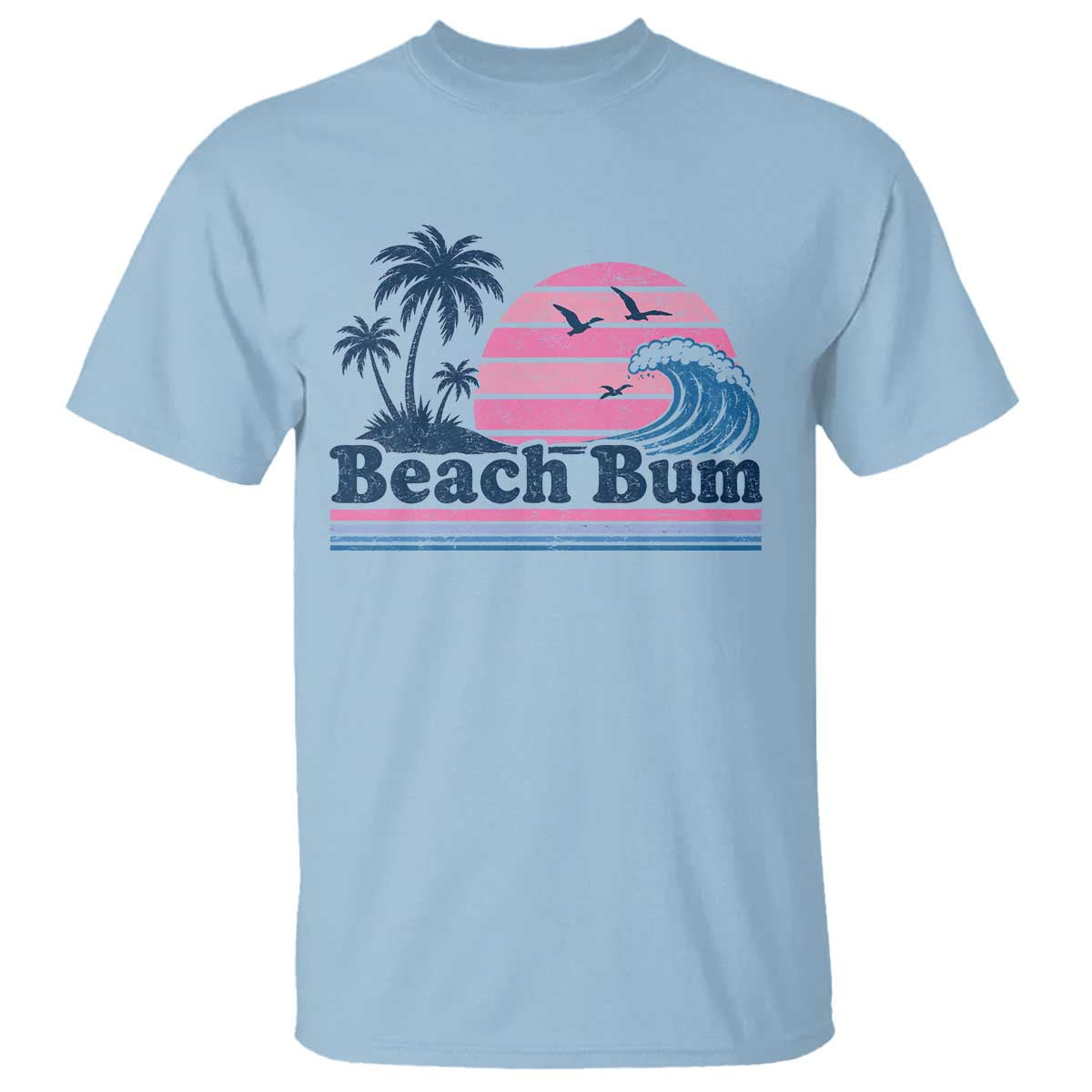Beach Bum T Shirt Retro Summer Vacation Surf Wave Tropical Sunset Aesthetic TS10 Light Blue Print Your Wear