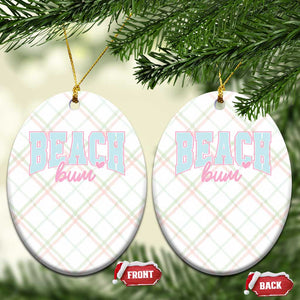 Beach Bum Ceramic Ornament Summer Vacation Beach Lovers TS10 Print Your Wear