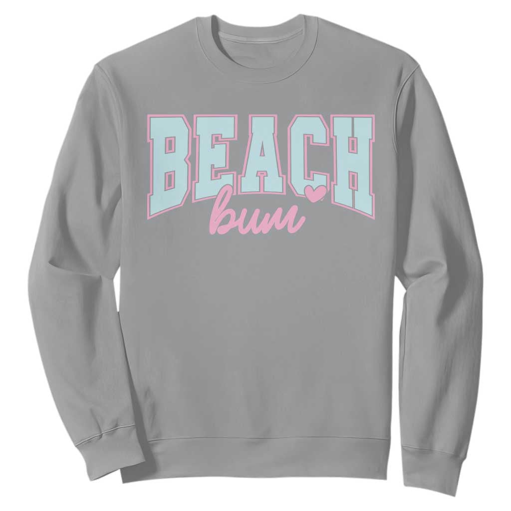 Beach Bum Sweatshirt Summer Vacation Beach Lovers TS10 Sport Gray Print Your Wear
