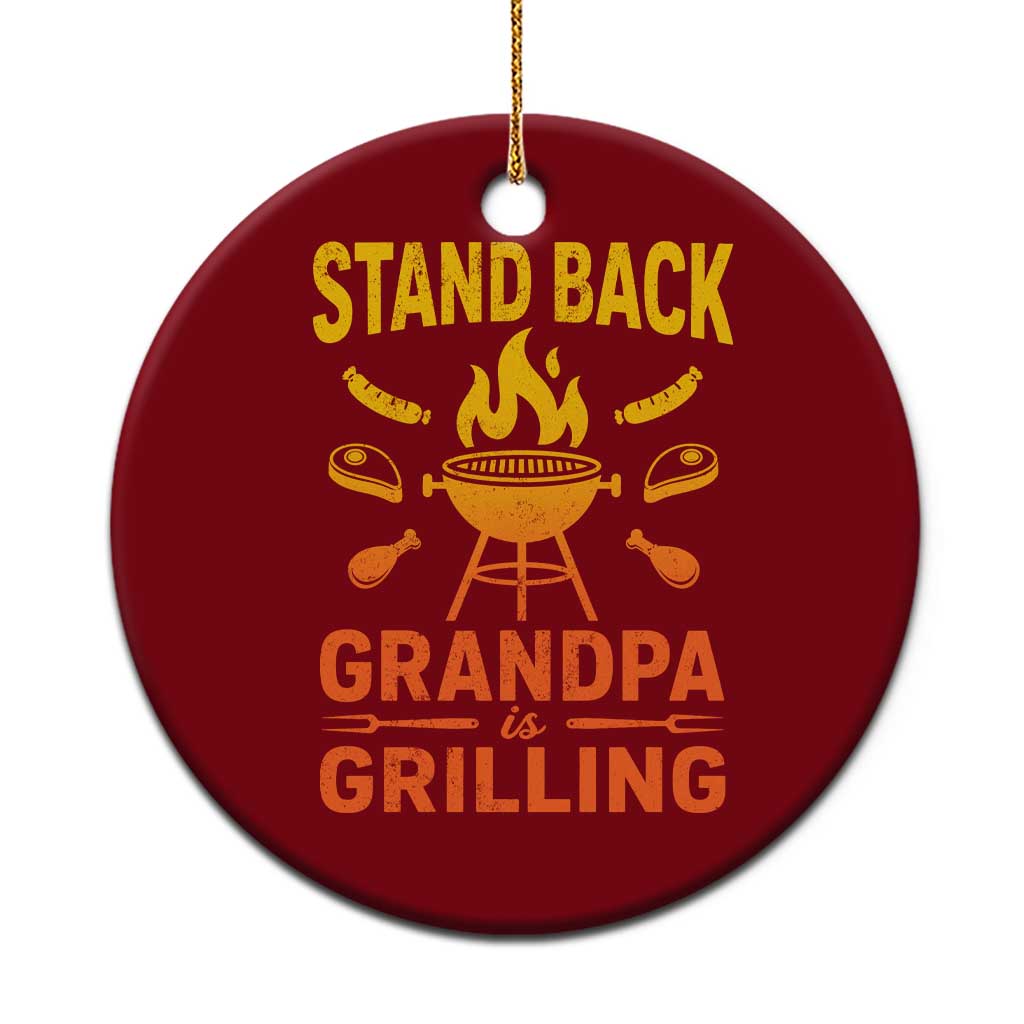 Grandpa Is Grilling Ceramic Ornament Funny Fathers Day BBQ TS10 1pc Red Print Your Wear