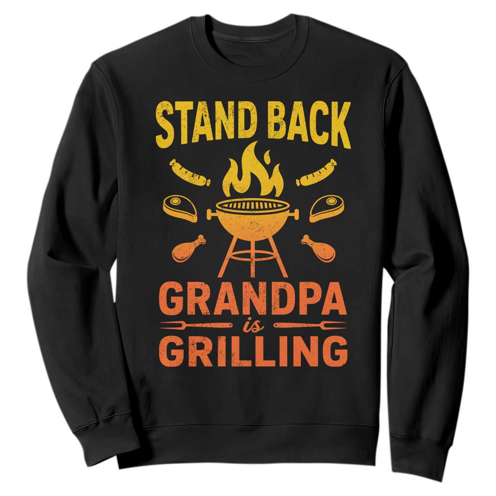 Grandpa Is Grilling Sweatshirt Funny Fathers Day BBQ TS10 Black Print Your Wear
