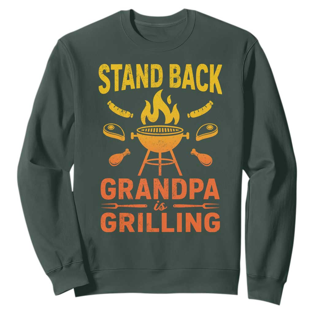 Grandpa Is Grilling Sweatshirt Funny Fathers Day BBQ TS10 Dark Forest Green Print Your Wear