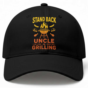 Stand Back Uncle Is Grilling Baseball Cap Funny Fathers Day BBQ TS10 Print Your Wear